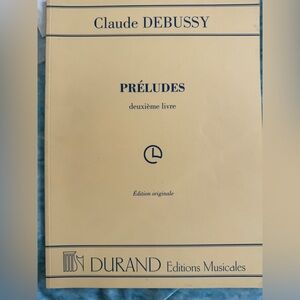 Claude Debussy Préludes Sheet Music deuxième livre (Durand Editions Musicales)